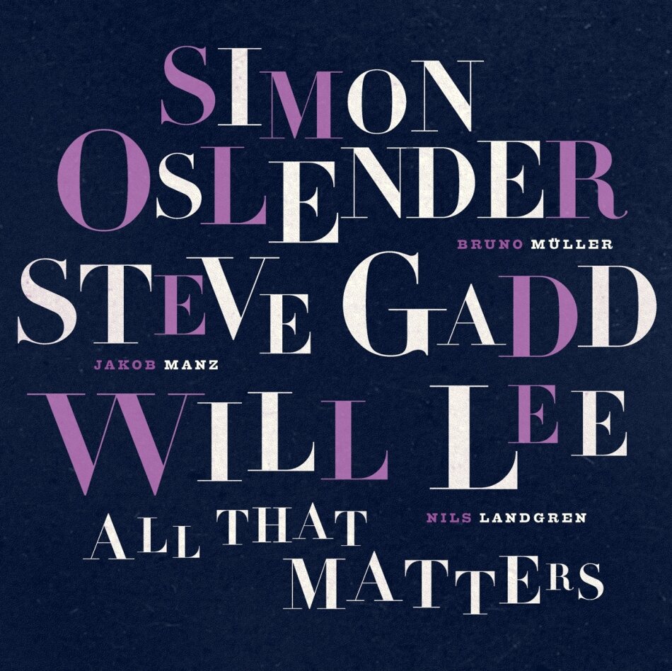 Simon Oslender, Steve Gadd & Will Lee - All That Matters LP