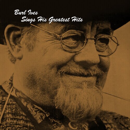 Burl Ives - Sings His Greatest Hits CD-R, Manufactured On Demand