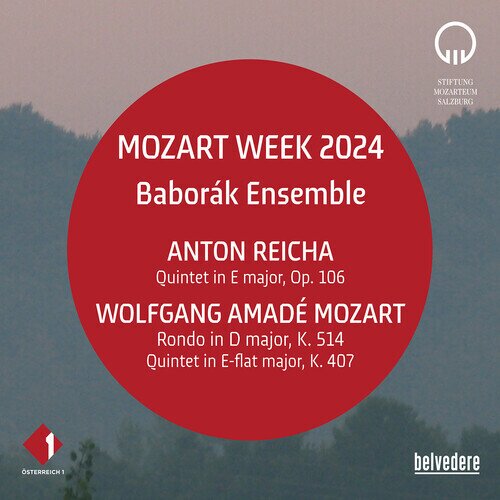 Baborak Ensemble, Anton Reicha (1770-1836) & Wolfgang Amadeus Mozart (1756-1791) - Mozart Week 2024