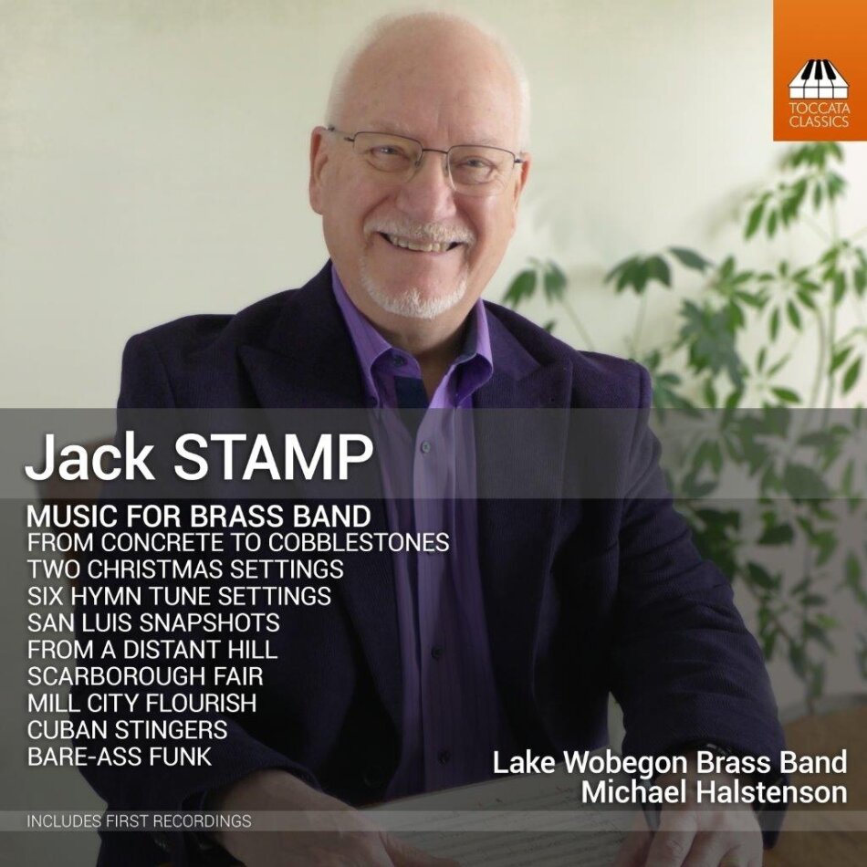 Lake Wobegon Brass Band, Jack Stamp (*1954) & Michael Halstenson (*1956) - Music For Brass Band