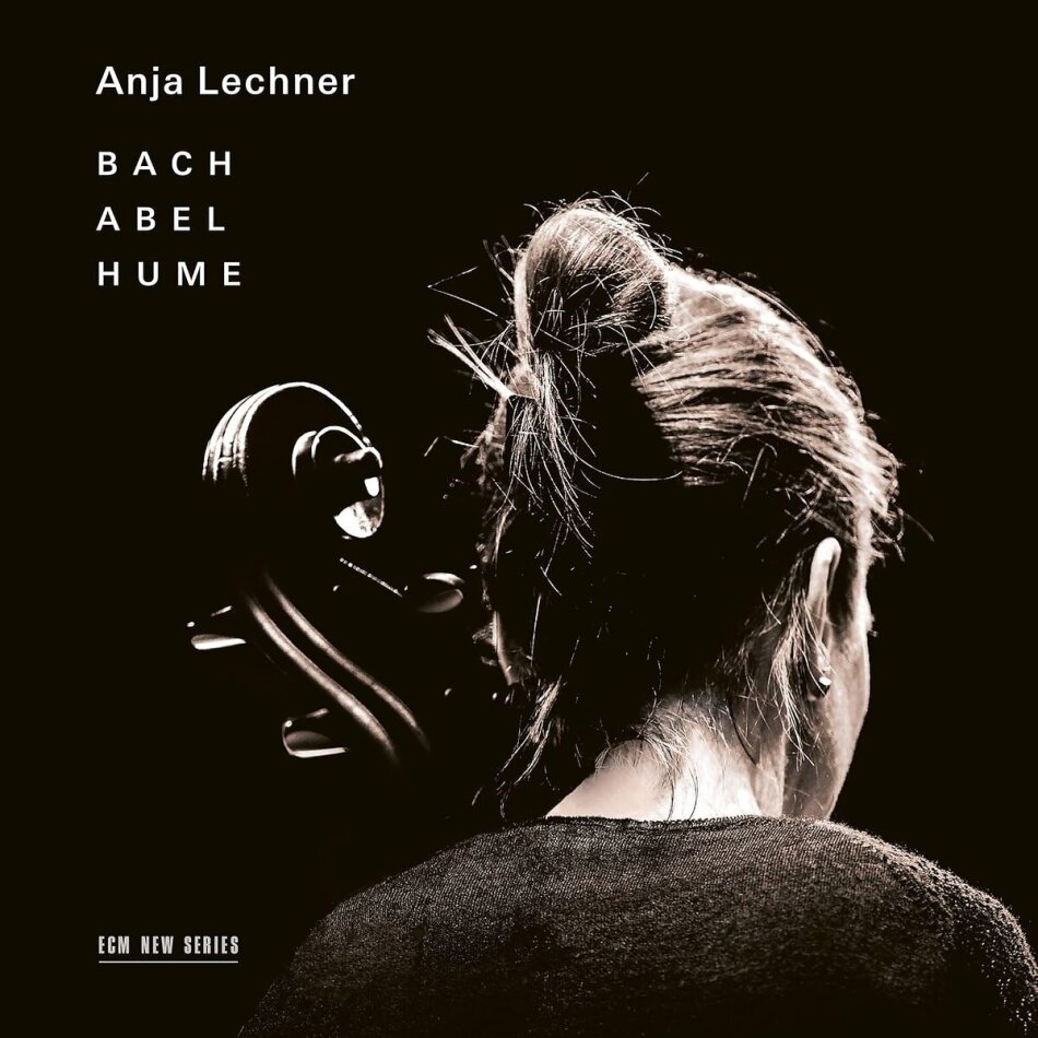 Johann Sebastian Bach (1685-1750), Carl Friedrich Abel (1723-1787), Tobias Hume (1575?-1645) & Anja Lechner - Bach, Abel, Hume