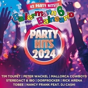 Ballermann 6 Balneario pr&auml;sentiert: Die Party Hits 2004 (2 CD)