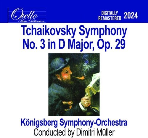 Königsberg Symphony Orchestra, Peter Iljitsch Tschaikowsky (1840-1893) & Dimitri Müller - Symphony No. 3 In D Major Op. 29 Manufactured On Demand, CD-R
