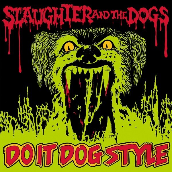 Slaughter & The Dogs - Do It Dog Style 2024 Reissue, LP