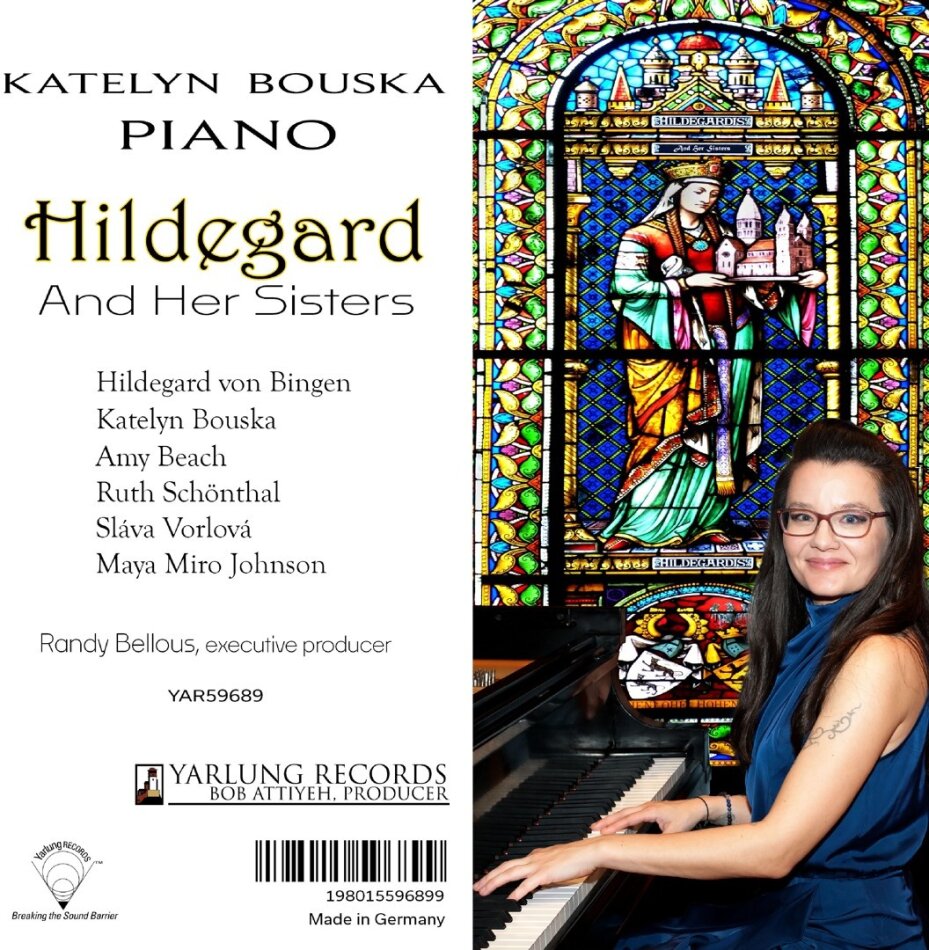 Hildegard von Bingen (1098-1179), Katelyn Bouska, Amy Beach (1867-1944), Ruth Schönthal, … - Hildegard & Her Sisters