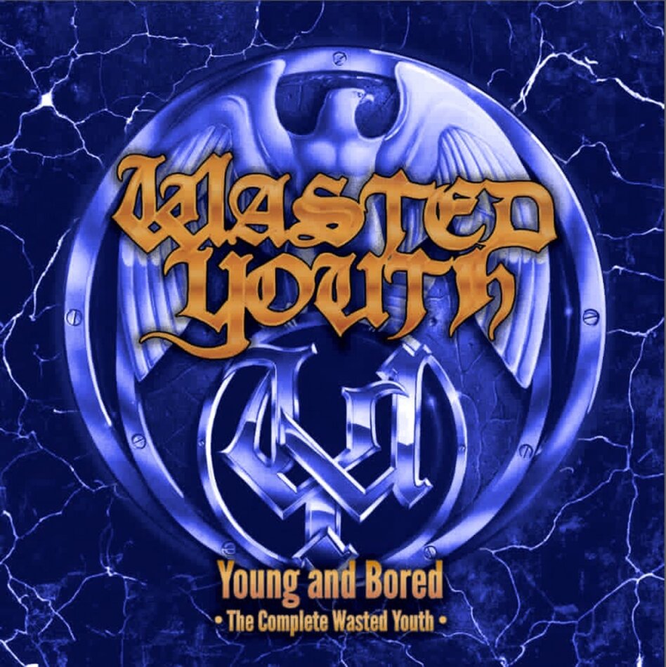 Wasted Youth - Young & Bored: The Complete Wasted Youth 2 CDs
