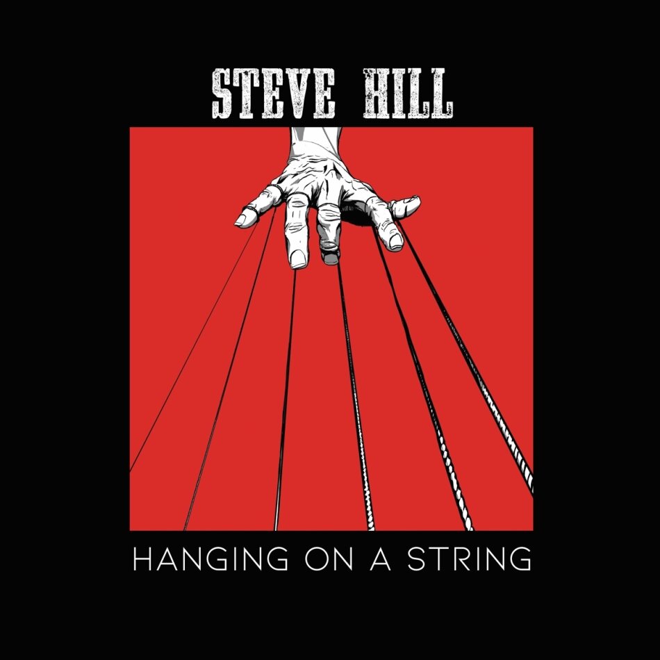 Steve Hill - Hanging On A String