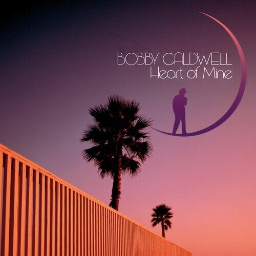 Bobby Caldwell - Heart Of Mine 2024 Reissue, Clear Vinyl, LP