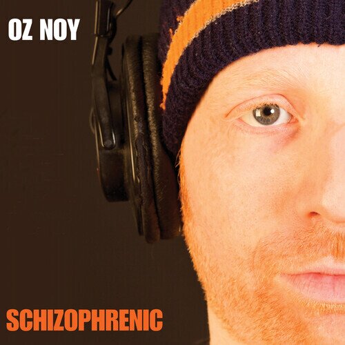 Oz Noy - Schizophrenic 2024 Reissue