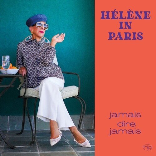 Hélene In Paris - Jamais Dire Jamais Transparent Clear Vinyl, LP