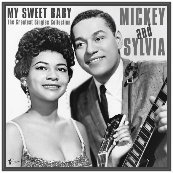 Mickey & Sylvia - My Sweet Baby: The Greatest Singles 1954-61 LP