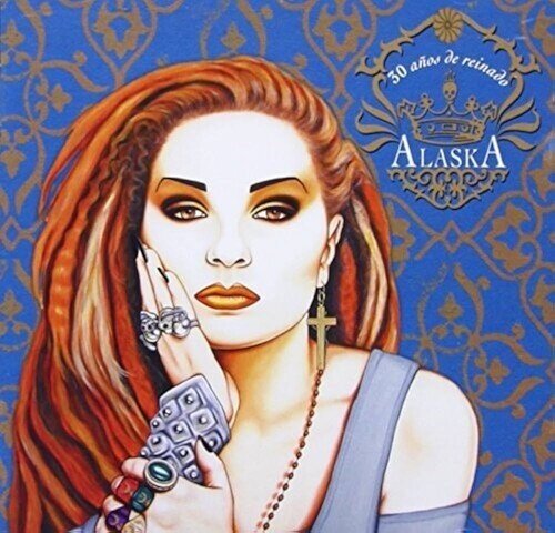 Alaska - 30 Anos De Reinado 2024 Reissue, WEA Spain, LP