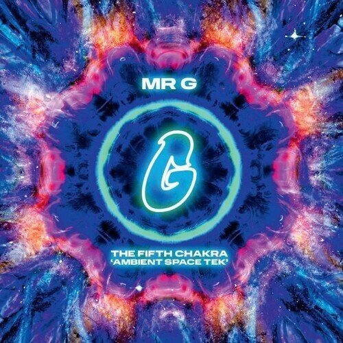 Mr. G - Fifth Chakra (Ambient Space Tek) LP