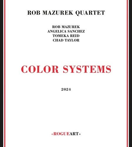 Rob Mazurek - Color Systems