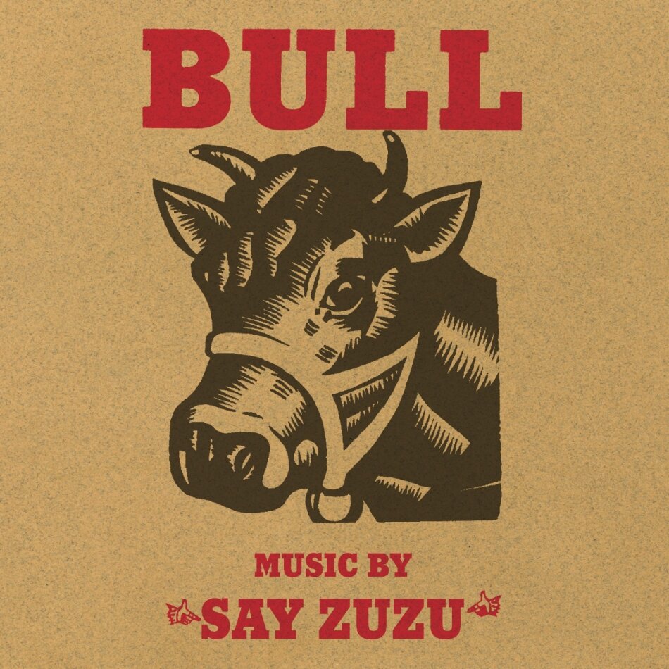 Say Zuzu - Bull 2024 Reissue