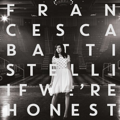 Francesca Battistelli - If We're Honest 2024 Reissue, Manufactured On Demand, CD-R