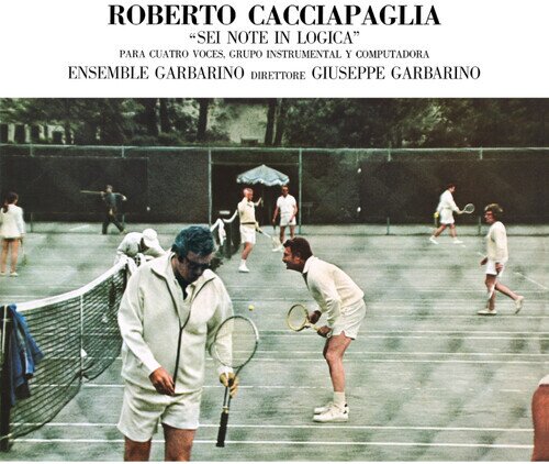 Roberto Cacciapaglia - Sei Note In Logica 2024 Reissue, Superior Viaduct Records, LP