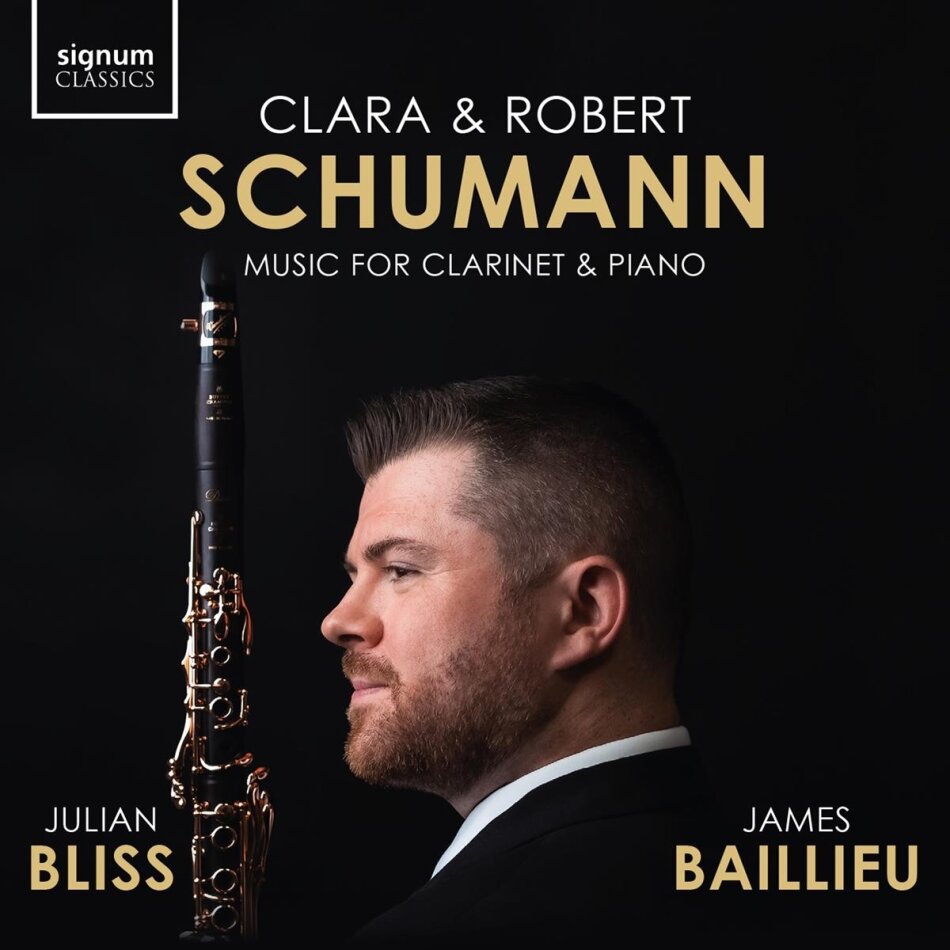 Julian Bliss, Robert Schumann (1810-1856) & Clara (Clara Wieck) Schumann - Music For Clarinet And Piano