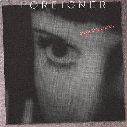 Foreigner - Inside Information Gatefold, 2024 Reissue, Friday Music, Limited Edition, Transparent Vinyl, LP