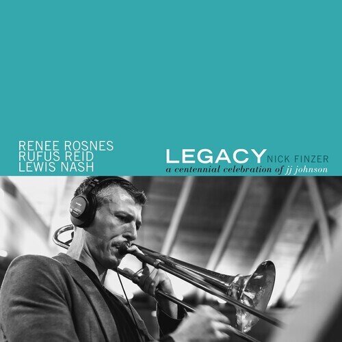 Nick Finzer - Legacy: A Centennial Celebration Of JJ Johnson LP