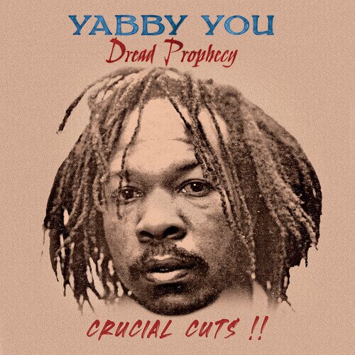Yabby You - Dread Propecy Crucial Cuts LP