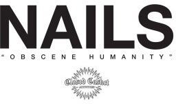 Nails - Obscene Humanity LP