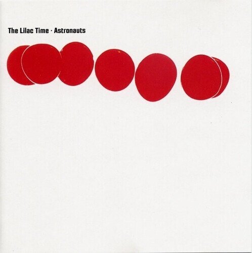 Lilac Time - Astronauts Super Deluxe Triple Album