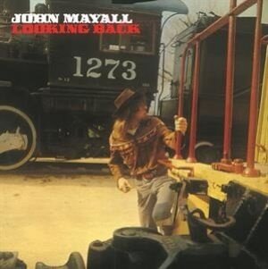John Mayall - Looking Back (2024 Reissue, Endless Happiness, LP)