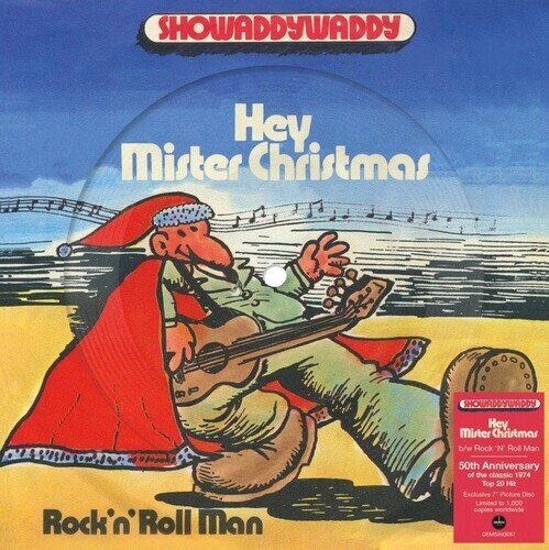 Showaddywaddy - Hey Mister Christmas 2024 Reissue, Demon/Edsel, Picture Disc, 7" Single