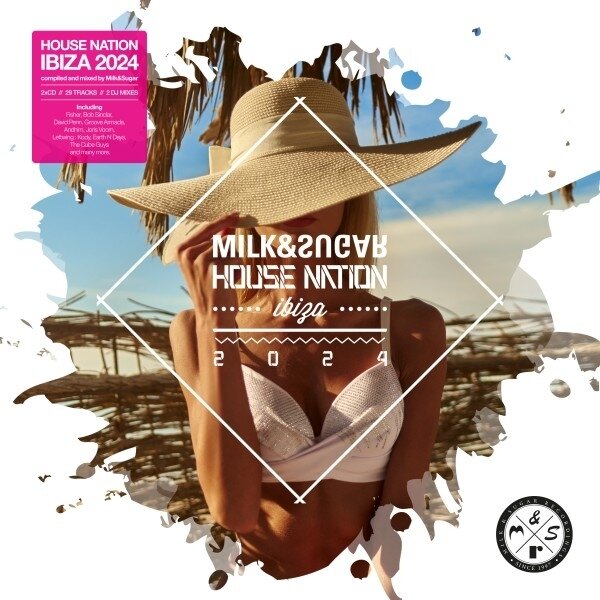 Milk & Sugar House Nation Ibiza 2024 2 CD