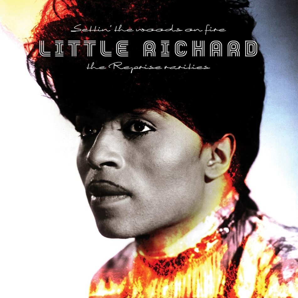 Little Richard - Settin' The Woods On Fire:The Reprise Rarities LP