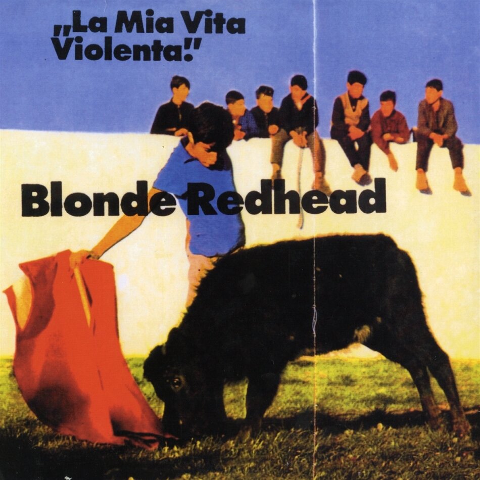 Blonde Redhead - La Mia Vita Violenta 2024 Reissue