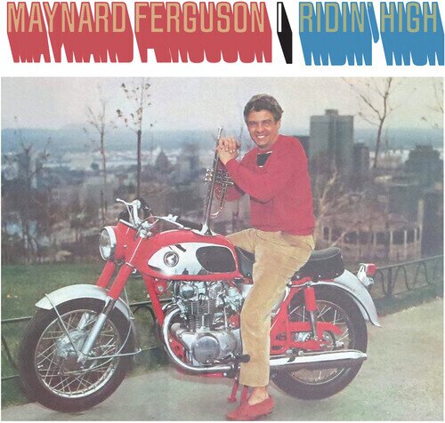 Maynard Ferguson - Ridin High 2024 Reissue, Manufactured On Demand, CD-R