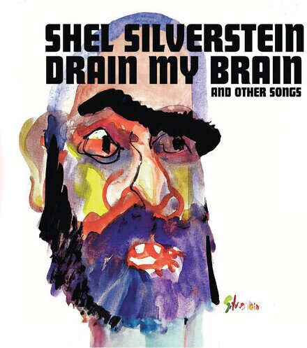 Shel Silverstein - Drain My Brain 2024 Reissue, Manufactured On Demand, CD-R