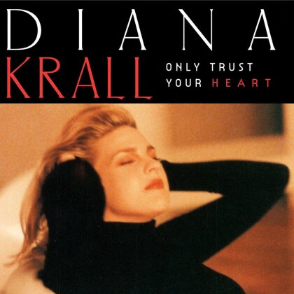 Diana Krall - Only Trust Your Heart (2024 Reissue, GRP Records, LP)