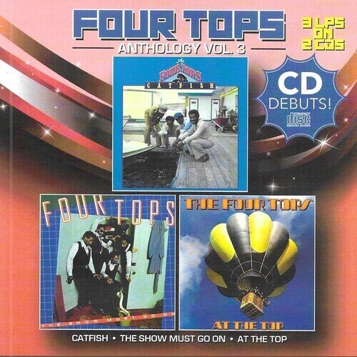 Four Tops - Anthology 3: Catfish-Show Must Go On-At The Top
