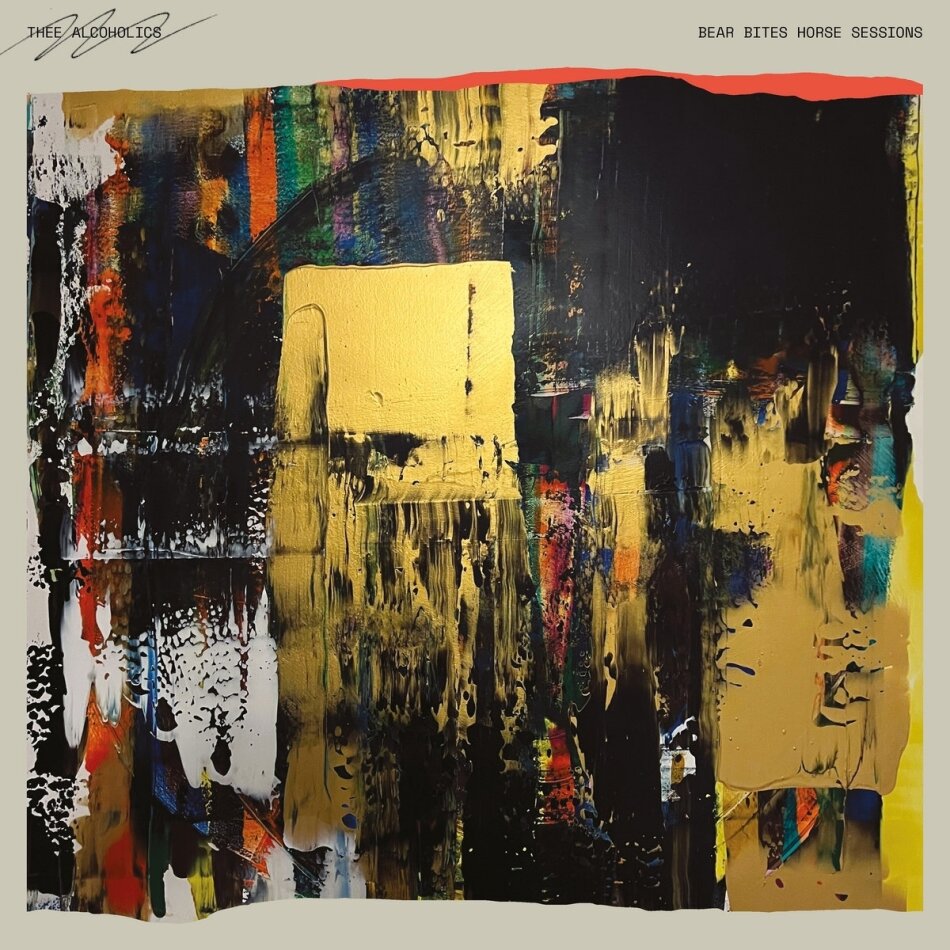 Thee Alcoholics - Bear Bites Horse Sessions LP