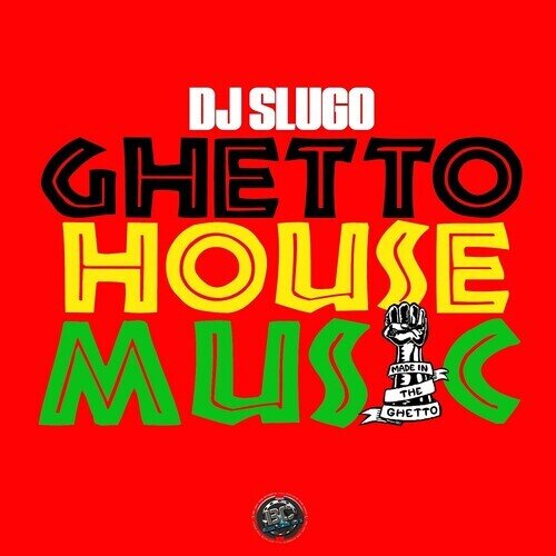 DJ Slugo - Ghetto House Music 12" Maxi