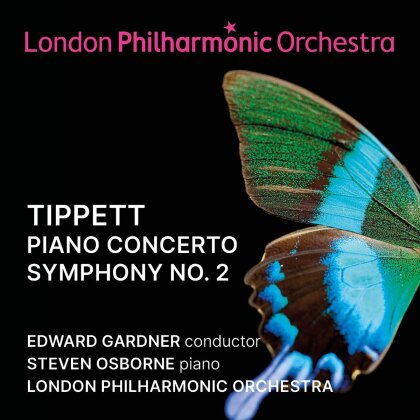 Sir Michael Tippett (1905-1998), Edward Gardner, Steven Osborne & London Philharmonic Orchestra - Piano Concerto & Symphony No. 2