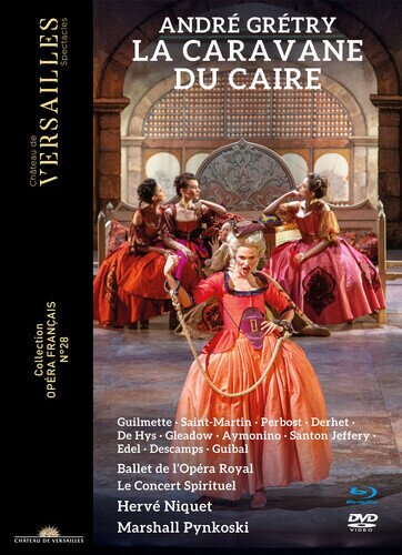 Ballet, Choeur & Orchestre de l'Opéra Royal de Versailles - La Caravane du Caire Blu-ray + DVD