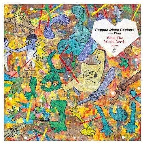 Reggae Disco Rockers & Tina - What The World Needs Now 7" Single