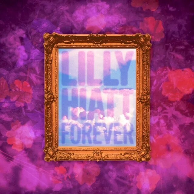 Lilly Hiatt - Forever Clear Green Vinyl, LP