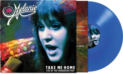 Melanie - Take Me Home- Live At The Troubadour 1969 Cleopatra, Blue Vinyl, LP