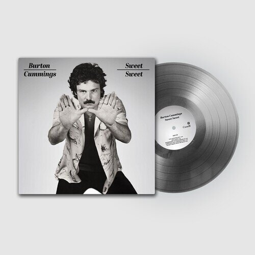 Burton Cummings (The Guess Who) - Sweet Sweet 2024 Reissue, Silver Colored Vinyl, LP