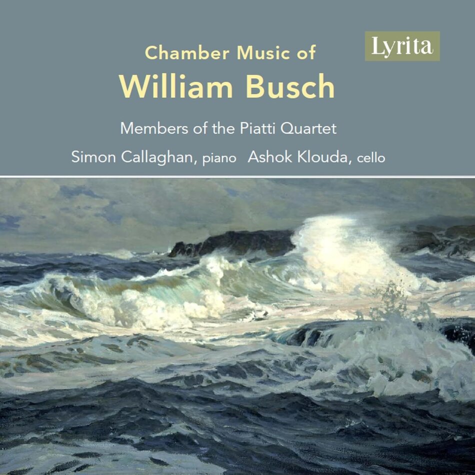 William Busch, Michael Trainor, Zahra Benyounes, Ashok Klouda, … - Chamber Music Of William Busch