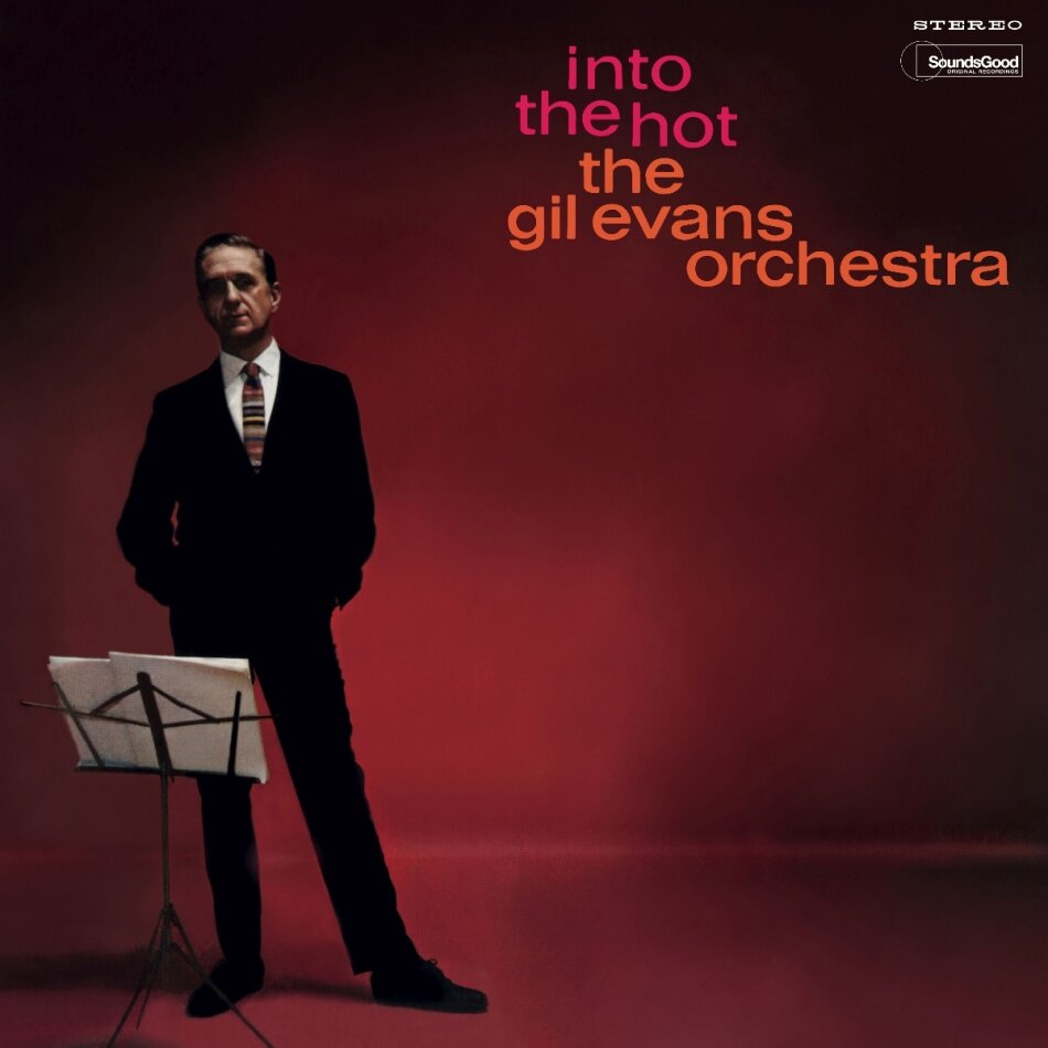 Gil Evans - Into The Hot 2025 Reissue, 1 Bonustrack, Sounds Good, LP