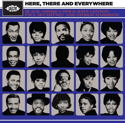Here, There And Everywhere - Black America Sings John Lennon, Paul Mccartney And George Harrison (Ace Records)