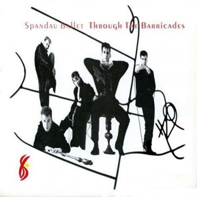 Spandau Ballet - Through The Barricades 2024 Reissue, LP