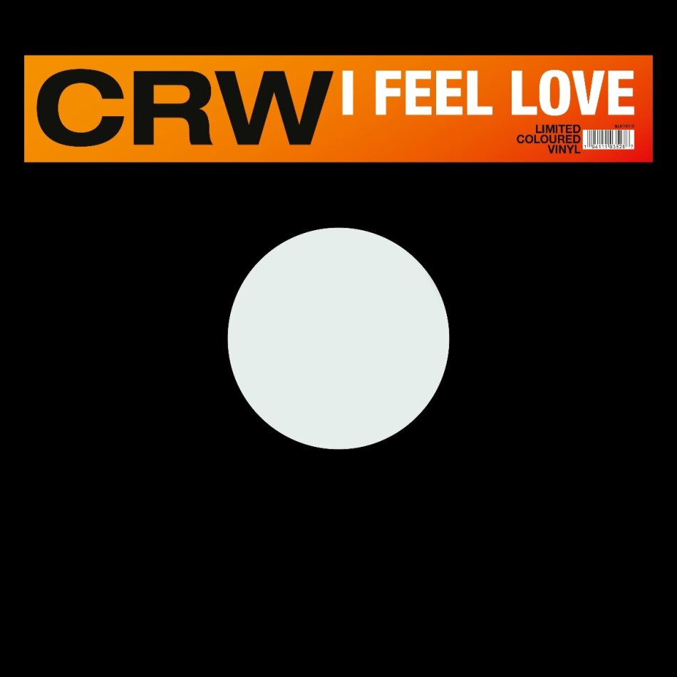 Crw - I Feel Love 2024 Reissue, LP
