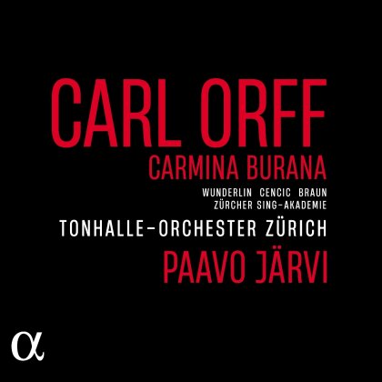 Paavo J&auml;rvi, Alina Wunderlin, Max Emanuel Cencic, Russell Braun, &hellip; - Carmina Burana